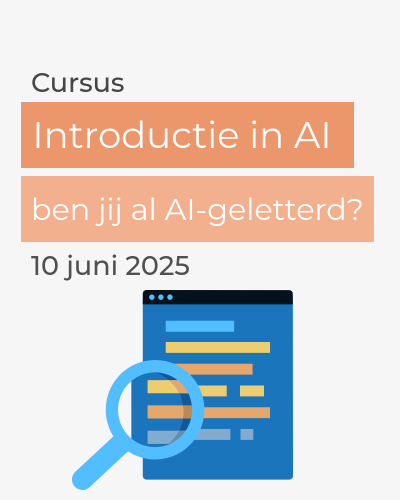 Cursus Introductie in AI: ben jij al AI-geletterd?